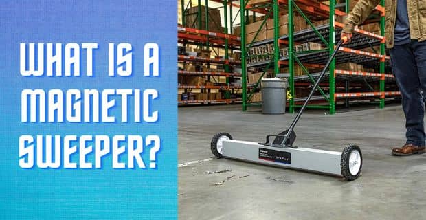 What Is A Magnetic Sweeper
