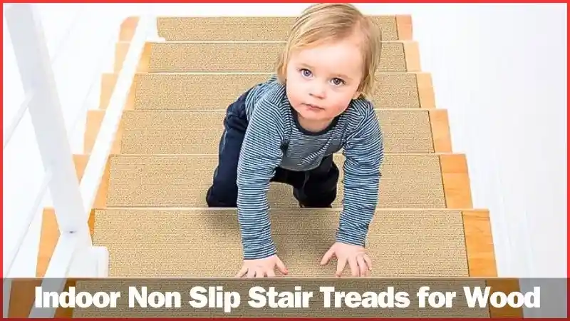 Indoor Non Slip Stair Treads for Wood